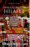 Osmanlılarda Hilafet (1517-1924 ) 
