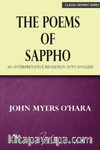 The Poems of Sappho & An Interpretative Rendition into English