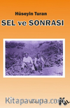 Sel ve Sonrası