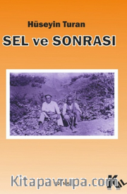 Sel ve Sonrası