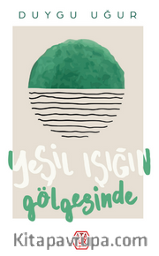Yeşil Işığın Gölgesinde