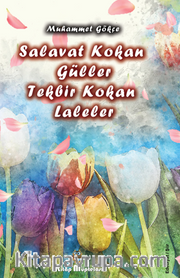 Salavat Kokan Güller Tekbir Kokan Laleler