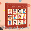 Öyle Bir Şey Oldu Ki