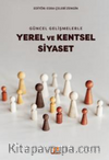 Güncel Gelişmelerle Yerel ve Kentsel Siyaset