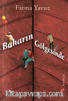 Baharın Gölgesinde