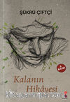 Kalanın Hikayesi