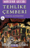 Tehlike Çemberi / Macera Geçidi