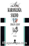 Karanlığa Salvo 