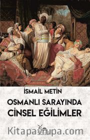 Osmanlı Sarayında Cinsel Eğilimler