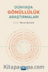 Dünyada Gönüllülük Araştırmaları