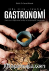 Doğa, Bilim ve  Sanatla Gastronomi - Gastronomi Eğitiminde Yenilikçi ve Sürdürülebilir Uygulamalar
