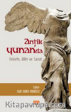 Antik Yunan’da Felsefe, Bilim ve Sanat