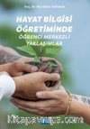 Hayat Bilgisi Öğretiminde Öğrenci Merkezli Yaklaşımlar