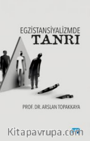 Egzistansiyalizmde Tanrı