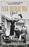 Park Bulvarı’nda Yaz 