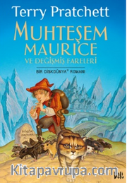 Muhteşem Maurice ve Değişmiş Fareleri (Diskdünya #28)