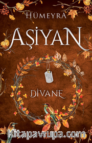 Aşiyan 2 – Divane (Ciltli)