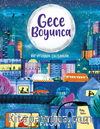 Gece Boyunca- Biz Uyurken Çalışanlar (Ciltli)