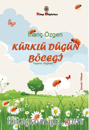 Kürklü Düğün Böceği - Yaşama Alışmak