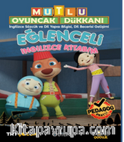 Mutlu Oyuncak Dükkanı Eğlenceli Ve Etkinlikli İngilizce Kitabım
