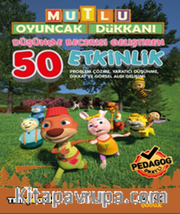Mutlu Oyuncak Dükkanı Düşünme Becerisi Geliştiren 50 Etkinlik Kitabı