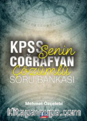 Senin Coğrafyan Kpss Çözümlü Soru Bankası