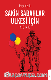Sakin Sabahlar Ülkesi İçin (Kore)