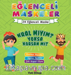 Eğlenceli Maskeler Kral Mıyım Yoksa Korsan Mı?