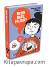 15 Soru Serisi – Beyin Nasıl Çalışır?