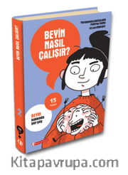 15 Soru Serisi – Beyin Nasıl Çalışır?
