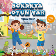 Sokakta Oyun Var