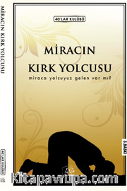Miracın Kırk Yolcusu