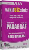 2016 VakitSizsiniz Tüm Sınavlar İçin Kolaydan Zora Adım Adım Paragraf Soru Bankası 