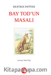 Bay Tod’un Masalı