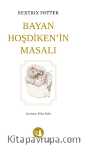 Bayan Hoşdiken’in Masalı