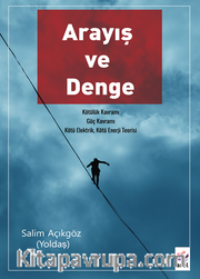 Arayış Ve Denge