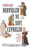  Dervişler Ve Sufi Çevreler Klasik Çağ Osmanlı Toplumunda Tasavvufi Şahsiyetler