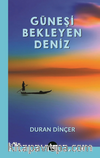 Güneşi Bekleyen Deniz