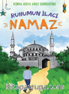 Ruhumun İlacı Namaz
