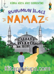 Ruhumun İlacı Namaz