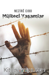 Mülteci Yaşamlar