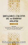 Abdülkâhir el-Cürcânî’nin Dil ve Edebiyat Anlayışı 