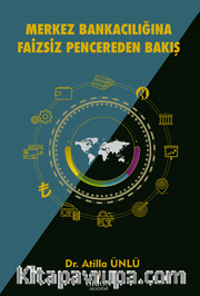 Merkez Bankacılığına Faizsiz Pencereden Bakış