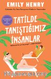 Tatilde Tanıştığımız İnsanlar 