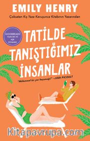 Tatilde Tanıştığımız İnsanlar 