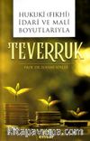 Hukuki (Fıkhi) İdari ve Mali Boyutlarıyla Teverruk