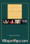 İdeolojik İletişim ve Muhafazakar Sanat & Hasan Nail Canat
