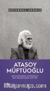 Atasoy Müftüoğlu & Muvahhidden Evrensele