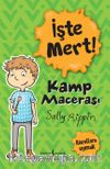 İşte Mert! / Kamp Macerası - Kurallara Uymak