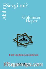 Akıl mı Sezgi mi?